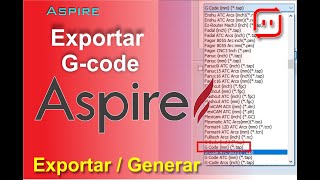 Aspire  CNC  Exportar Gcode Aspire [upl. by Anaehr]