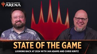 MTG Arena State of the Game 2024  With Ian Adams and Chris Kiritz [upl. by Sidwel]