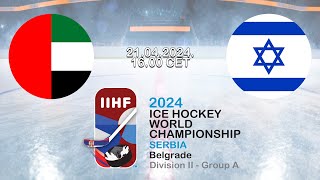 IIHF World Championship D2A  UAE  Israel [upl. by Iborian]