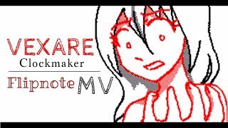 MV The Clockmaker  FLIPNOTE [upl. by Tiat983]