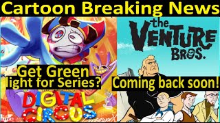 the amazing digital circus get green light for series and Venture bros coming back soon [upl. by Brigg]