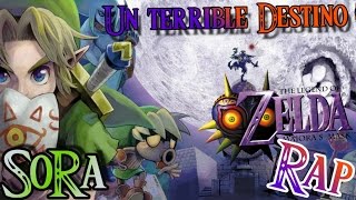 Zelda Majora´s Mask RAP  Un destino terrible  SoRa [upl. by Elades848]