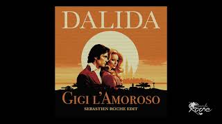 Dalida  Gigi LAmoroso Sebastien Roche edit [upl. by Capps]