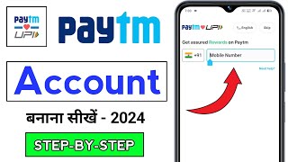 Paytm Account Kaise Banaye  How To Create Paytm Account 2024  Paytm Account [upl. by Fraase113]