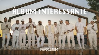 Ferrugem  Álbum Interessante Completo [upl. by Misak]