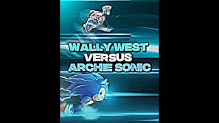 Wally West vs Archie Sonic [upl. by Uni]