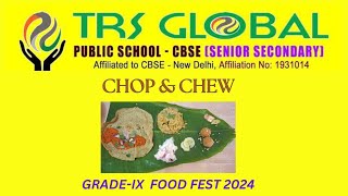 Chop amp Chew  Food Fest at TRS GPS Grade IX  Learning fun TRS [upl. by Ybeloc]