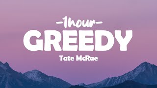 Tate McRae  greedy Lyrics  1hour [upl. by Klecka]