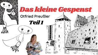 Das kleine Gespenst  Teil 1 Hörbuch für Klein  Groß  KinderbuchKlassiker  Audiomärchen [upl. by Dijam840]