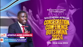 CONSECRATION CONFERENCE BOTSWANA DAY 4 EVENING SESSION AP JAMES KAWALYA  HOUSE OF PRAYER BW [upl. by Dallman901]