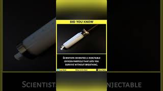 Scientist invented a injectable oxygen 😳😳 sciencetechnologyphysicsshortsviralshortsoxygenyt [upl. by Prince]