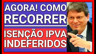 AGORA ISENÇÃO DE IPVA PCD 7 PASSOS DE COMO RECORRER [upl. by Lanaj]