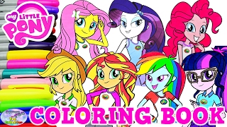 My Little Pony Coloring Book Equestria Girls Compilation Episode Surprise Egg and Toy Collector SETC [upl. by Timofei]