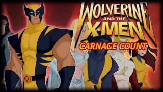 Wolverine And The Xmen Carnage Count [upl. by Ahsata618]