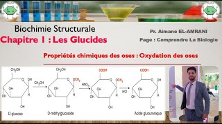 Séance 9 Vidéo 2  Oxydation des oses  Oxydation forte et Oxydation de la fonction alcool primaire [upl. by Drauode]