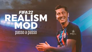 COMO INSTALARO QUE FAZEM MOD REALISM FIFER FIFA 22 PC ATUALIZADO FREE │ FIFA22 │ TUTORIAL [upl. by Janetta]