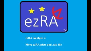 ezRA Analysis 4  More Plots and ezb File [upl. by Mcgruter]