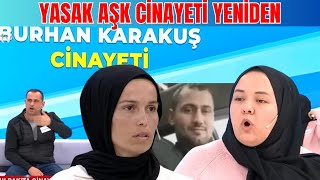 Burhan Karakuş Dosyası Tekrar Gündemde 4 Yıllık Sır Çözülecek mi didemarslanyılmaz [upl. by Bartel]