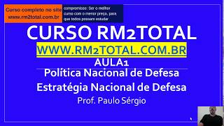 Estratégia Nacional de Defesa Concurso Rm2 Marinha prof Paulo Sérgio [upl. by Nilsoj]