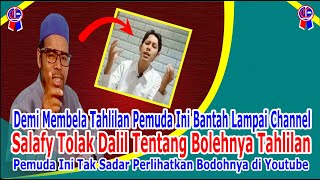 Pemuda Ini MenggebuGebu Bantah Lampai Channel Demi Membela Tahlilan Ternyata Permalu Diri Sendiri [upl. by Kolivas588]