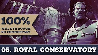 Dishonored 2 EmilyHigh Chaos 100 Walkthrough Very HardAll Collectibles05 THE ROYAL CONSERVATORY [upl. by Drona474]