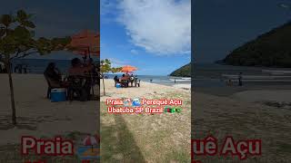 praia 🏖️🌊 Perequê Açu Ubatuba SP Brazil 🇧🇩🇧🇷brazilbeaches beach JamunaTVbd somoynews360 bd [upl. by Hsak]