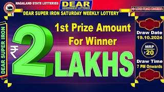 DEAR SUPER 7 PM SATURDAY WEEKLY LOTTERY LIVE TODAY 7 PM ONWARDS 19102024 LIVE FROM NAGALAND [upl. by Ilrebmyk]