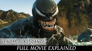 Venom 3 The Last Dance full movie explained in Tamil [upl. by Ekenna]