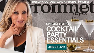 COCKTAIL PARTY ESSENTIALS  Grommet Live Special Edition [upl. by Airtal]