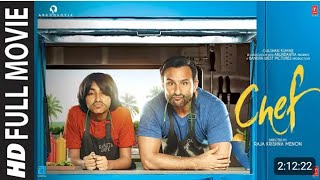 CHEF full movie Saif Ali Khan  Svar Kamble Padmapriya Chandan Roy Sandal  TSeries [upl. by Laamaj]