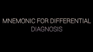 MNEMONIC  Differential Diagnosis [upl. by Gnouc818]