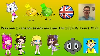 Preview 2 cartoon lemon and lime fan 2024 VD stuff V140 [upl. by Otrebtuc256]