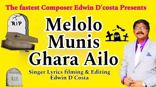 New Konkani Songs 2024  MELOLO MUNIS GHARA AILO  By Edwin D’Costa LATEST HOT ISSUE [upl. by Arriat974]