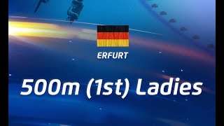 5th ISU World Cup Speed Skating Erfurt  500m1 Ladies Jan 19 2018 APEHA HD [upl. by Aciamaj959]