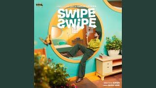 Swipe Swipe [upl. by Merideth]