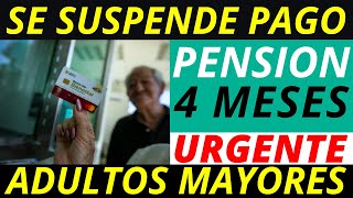 Se Suspende Pago de Pensión Bienestar por 4 Meses 💥😱 [upl. by Mariellen]