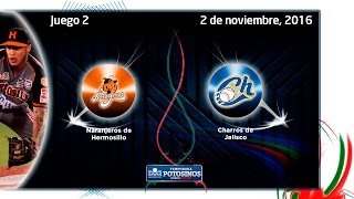 Naranjeros vs Charros 2 de noviembre 2016 [upl. by Keller]