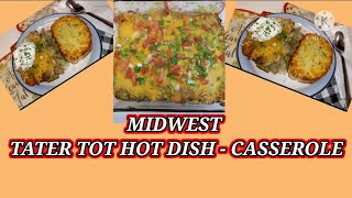 TATERTOTHOTDISH MIDWEST TATER TOT HOTDISH  CASSEROLE TATERTOTCASSEROLE LIFEWITHNICOLLEMARIE [upl. by Eleonore]