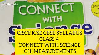 CBSE ICSE CISCE SYLLABUS CLASS 4 CONNECT WITH SCIENCE CH 🖊️ MEASUREMENTS [upl. by Faires]