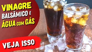 VINAGRE BALSÂMICO COM ÁGUA COM GÁS  Por Que Tantas Pessoas Estão Tomando [upl. by Odine]