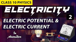 Electric potential and Electric current [upl. by Ellennod]