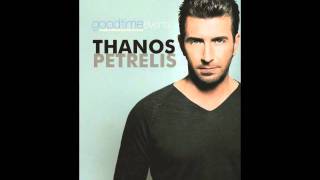 Thanos Petrelis  Thelo kai ta pathaino Official HQ [upl. by Llennod]