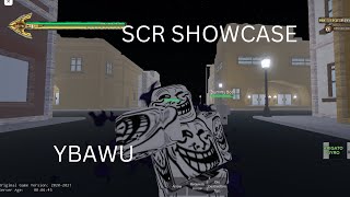 YBAWU SCR SHOWCASE [upl. by Notecnirp]