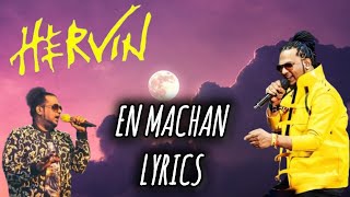 En Machan  HERVIN  Lyrics [upl. by Annoved]