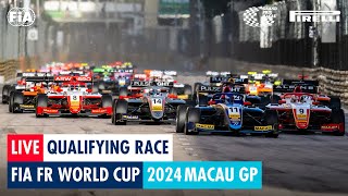 REPLAY  Qualifying Race  FIA FR World Cup  Macau GP 2024 [upl. by Guglielmo]