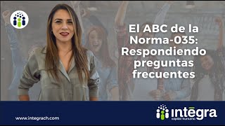 El ABC de la Norma035 Respondiendo preguntas frecuentes [upl. by Rennerb]