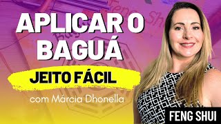 Como Aplicar o Baguá do Feng Shui  O JEITO MAIS FÁCIL [upl. by Francyne61]