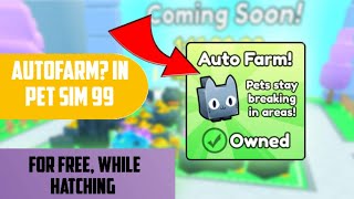 Roblox Pet Simulator 99  Auto Farm In Pet Simulator 99 FOR FREE While Hatching Pets  18kParasite [upl. by Buddie]