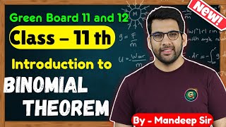 Class  11 Intro to Binomial Theorem Maths  CBSE NCERT  Green Board [upl. by Lelith]