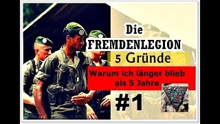 Die Fremdenlegion  Warum ich länger als 5 Jahre Mindestvertragsdauer blieb [upl. by Lehrer]